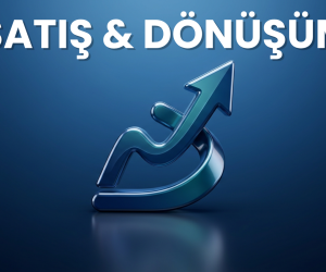 SATIŞ & DÖNÜŞÜM